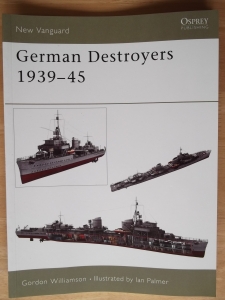 NEW VANGUARDS  091. GERMAN DESTROYERS 1939-45